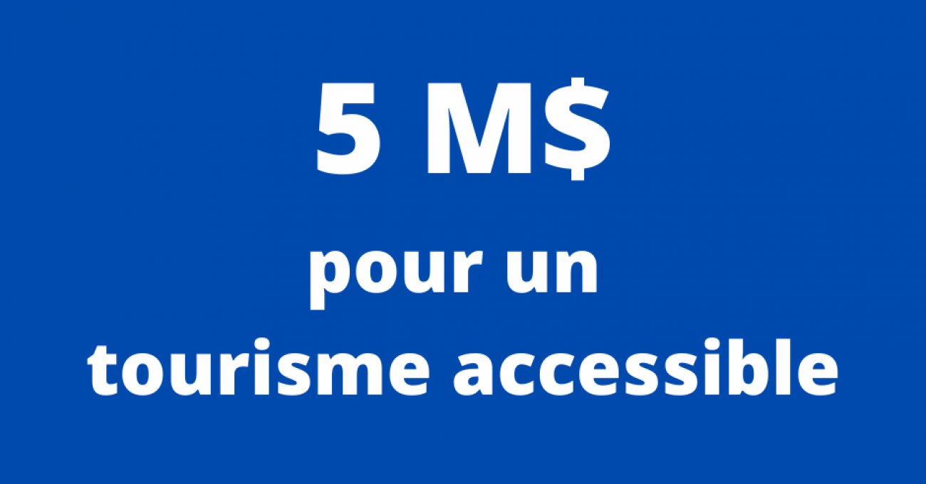 5 M$ distribués par le ministère du Tourisme du Québec pour faire avancer l’accessibilité universelle