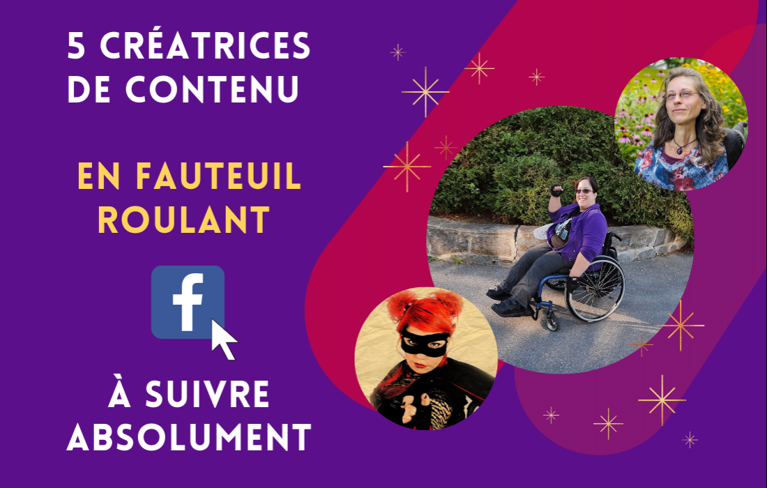 5 créatrices de contenu en fauteuil roulant à suivre absolument!
